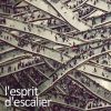 Download track L'esprit D'escalier