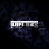 Download track Bleeps (Shyun Remix)