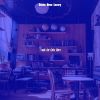 Download track Dream-Like Moods For Cafe Bars