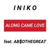 Download track Along Came Love