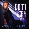 Download track Don't Cry (For Me) (Radio Edit)