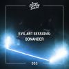 Download track I Gotchu (Evil Art Sessions 005)