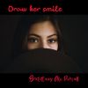 Download track Draw Her Smile