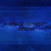 Download track A Space Odyssey Dream