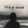 Download track Let's Go Ahead! (Slowed)