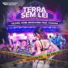 Download track Terra Sem Lei (Radio Edit)