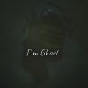 Download track I'm Ghoul (Speed)