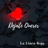 Download track Dejate Querer