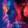 Download track Don't Tell Me (Extended Mix)