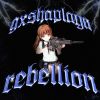 Download track REBELLION