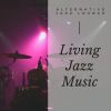 Download track Living Jazz Music