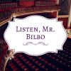 Download track Listen, Mr. Bilbo