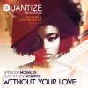 Download track Without Your Love (John Morales M + M Mix)