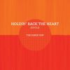 Download track Holdin' Back The Heart