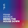 Download track Bring The House Down (Original Mix)