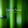 Download track Green Noise Under Shelter