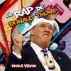 Download track El Rap De Donald Trump