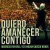 Download track Quiero Amanecer Contigo (Dj Jhojan García Remix; Official Remix)