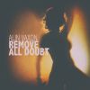 Download track Remove All Doubt (True Vault Remix)