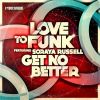 Download track Get No Better (Big Room Mix)