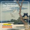 Download track Die Dorfschule, Op. 64 Nun Sagt, Was Ist Geschehen