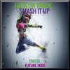 Download track Smash It Up (Radio Mix)