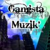 Download track Gangsta Muzik'