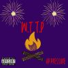 Download track W. T. T. P Intro