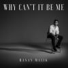 Download track Why Can't It Be Me (Radio Edit)