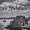 Download track Something Worth Remembering