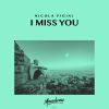 Download track I Miss You (Radio Edit)