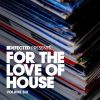 Download track Defected Presents For The Love Of House,, Vol. 6 (Continuous Mix 1)