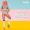 Download track Muevelo (Dj Global Byte Mix)