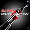 Download track Escape From You (Extended Mix)