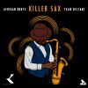 Download track Killer Sax