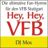 Download track Hey, Hey, VFB (Die VFB Stuttgart Fan Hymne)