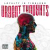 Download track Urgent Thoughts