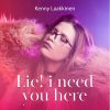 Download track Lie! I Need You Here (Extended)