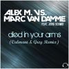 Download track Died In Your Arms (Calmani & Grey Remix Edit)