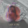 Download track Look At Me