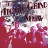 Download track The Atomic Grind Show