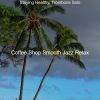 Download track Music For Taking It Easy - Luxurious Jazz Trio