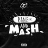 Download track Banger & Mash, Pt. 1