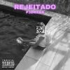 Download track Rejeitado