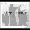 Download track Back 2 Beirut