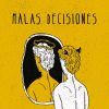 Download track Malas Desiciones