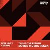 Download track This Is The Return (Robbie Rivera Remix)