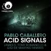 Download track Acid Signals (James D Remix)