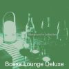 Download track Peaceful Saxophone Bossa Nova - Vibe For Outdoor Dining