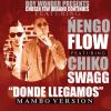 Download track Donde Llegamos (Mambo Version) [Chiko Swagg]